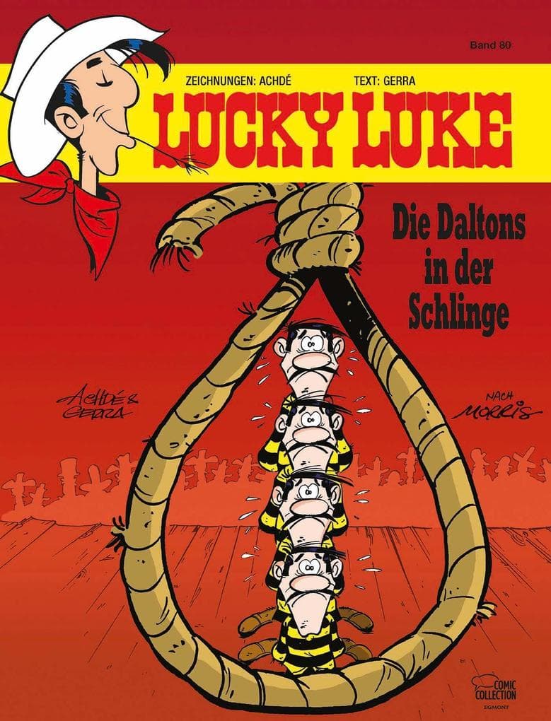 Lucky Luke 80 - Die Daltons in der Schlinge: Die Daltons in der Schlinge