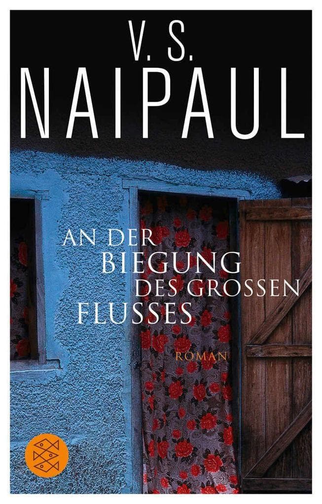 An der Biegung des großen Flusses: Roman