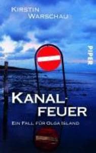 Kanalfeuer: Ein Kiel-Krimi
