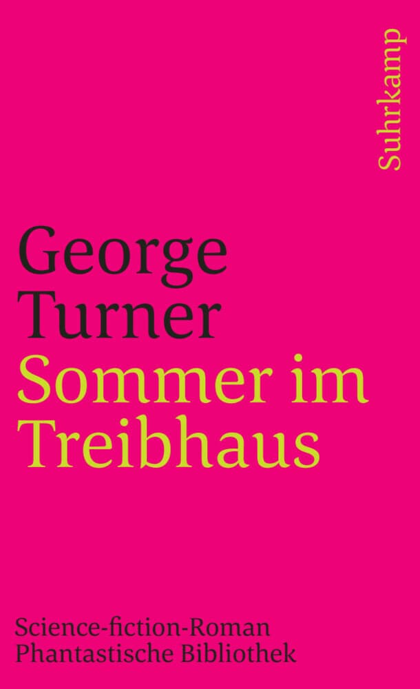Sommer im Treibhaus: Science-fiction-Roman