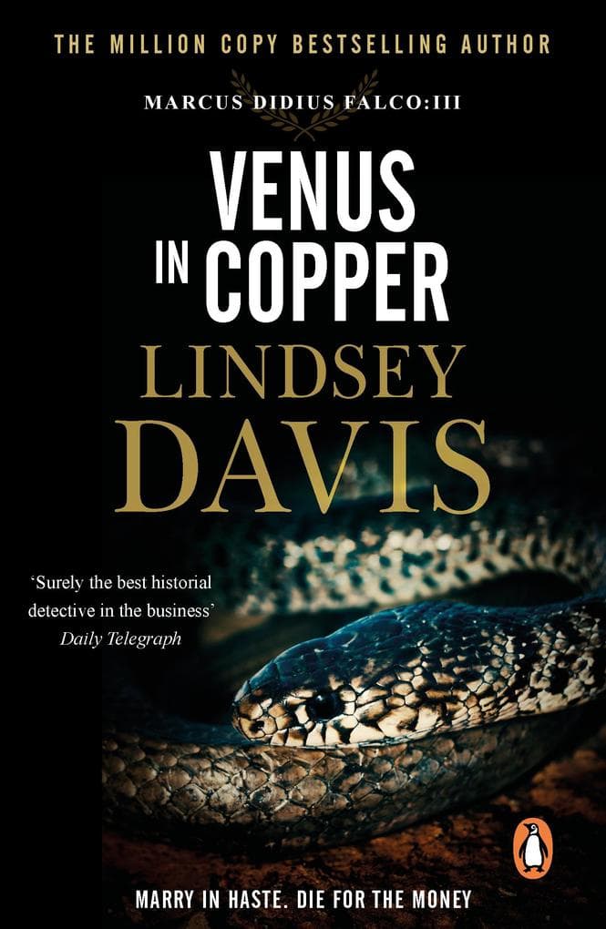 Venus In Copper: another gripping foray into the crime and corruption of Ancient Rome from bestselling author Lindsey Davis