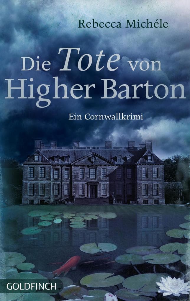 Die Tote von Higher Barton: Ein Cornwall Krimi mit Mabel Clarence