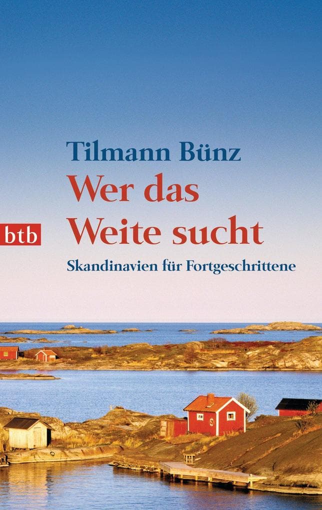 Wer das Weite sucht: Skandinavien für Fortgeschrittene