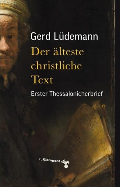 Der älteste christliche Text: Erster Thessalonicherbrief