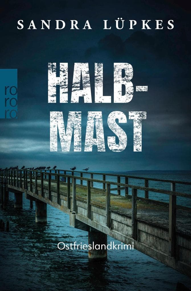 Halbmast: Ostfrieslandkrimi