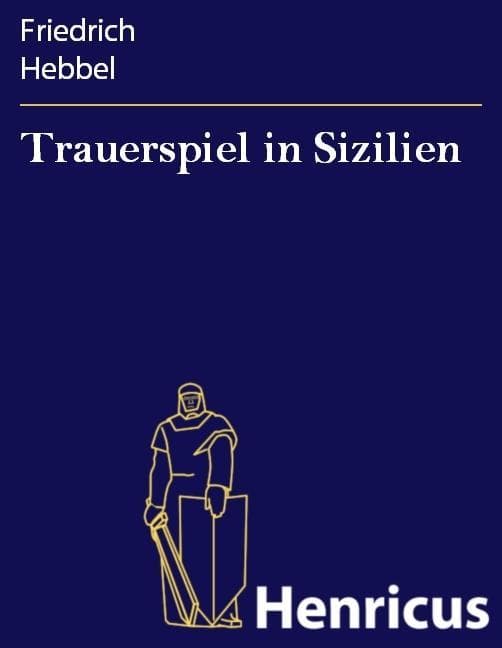 Trauerspiel in Sizilien: Tragikomödie in einem Akt