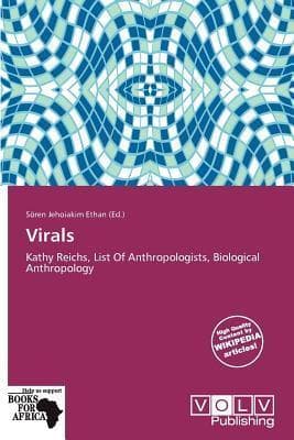 Virals: Kathy Reichs, List Of Anthropologists, Biological Anthropology