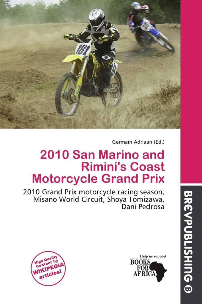 2010 San Marino and Rimini's Coast Motorcycle Grand Prix: 2010 Grand Prix motorcycle racing season, Misano World Circuit, Shoya Tomizawa, Dani Pedrosa