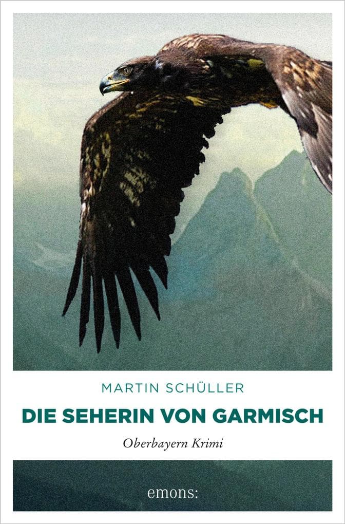 Die Seherin von Garmisch: Oberbayern Krimi