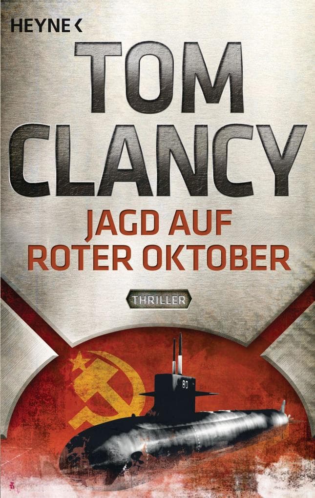 Jagd auf Roter Oktober: Thriller