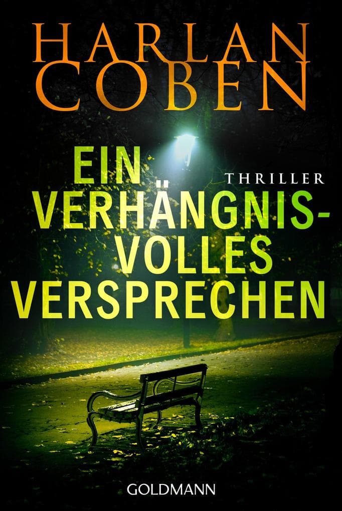 Ein verhängnisvolles Versprechen: Thriller