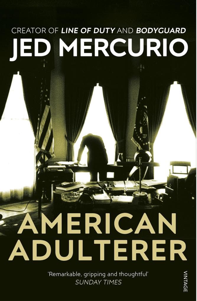 American Adulterer: From the creator of Bodyguard and Line of Duty