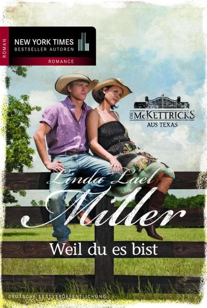 Weil du es bist: Die McKettricks aus Texas