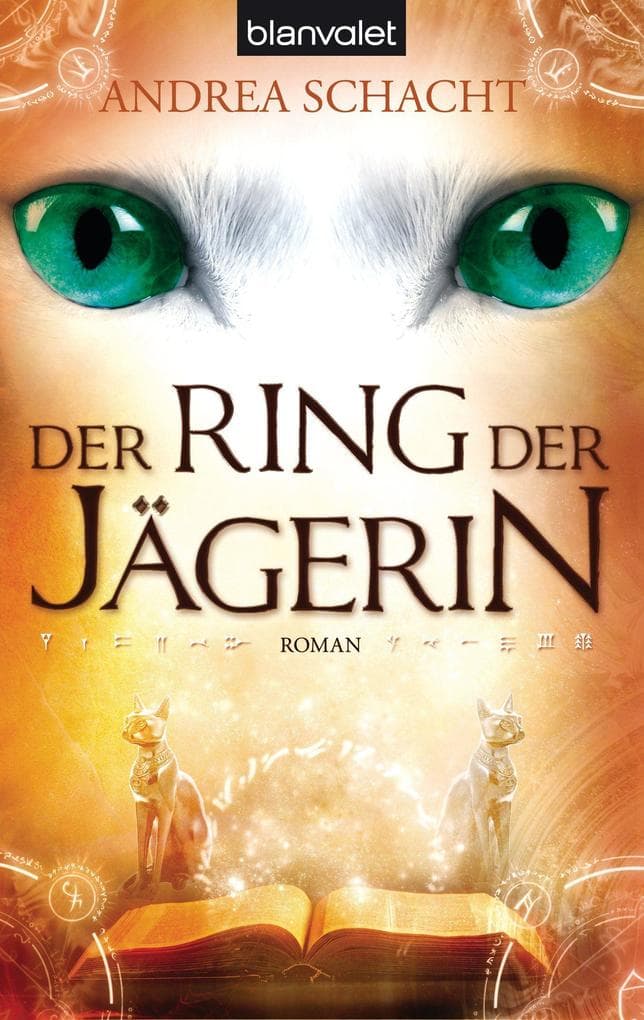 Der Ring der Jägerin: Roman