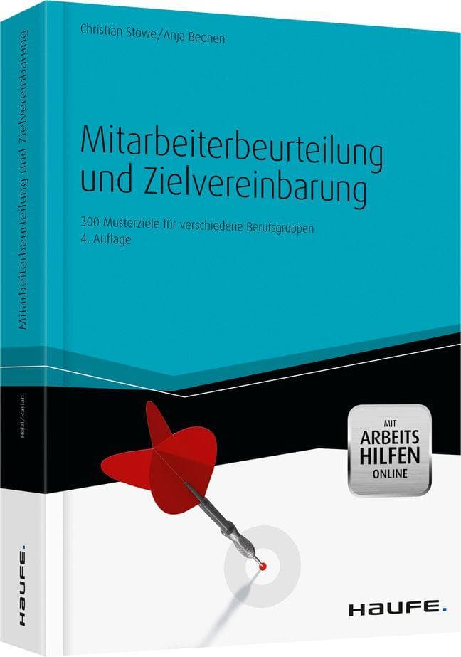 Mitarbeiterbeurteilung und Zielvereinbarung - mit Arbeitshilfen online: 300 Musterziele für verschiedene Berufsgruppen