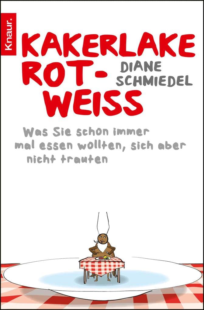 Kakerlake rot-weiß: Was Sie schon immer mal essen wollten, sich aber nicht trauten