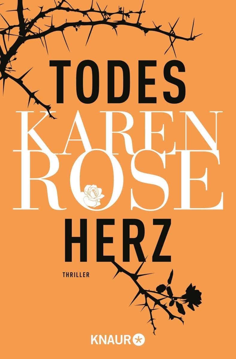 Todesherz: Thriller | Band 1 der Erfolgsserie von Thriller-Queen Karen Rose