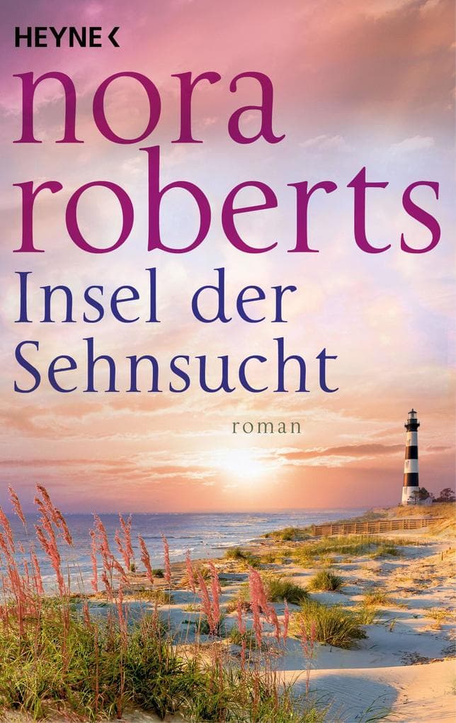 Insel der Sehnsucht: Roman