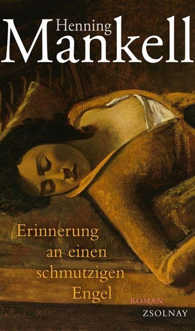 Erinnerung an einen schmutzigen Engel: Roman