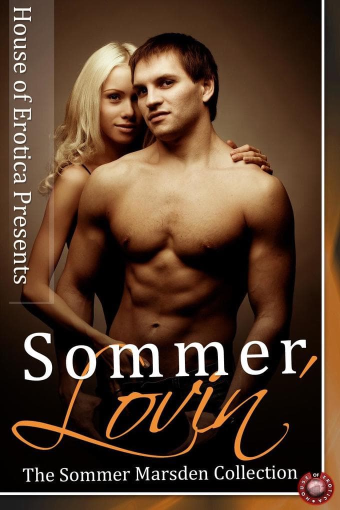 Sommer Lovin': The Sommer Marsden Collection