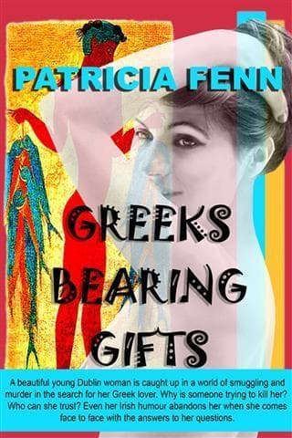 Greeks Bearing Gifts: Love, Lust and Murder