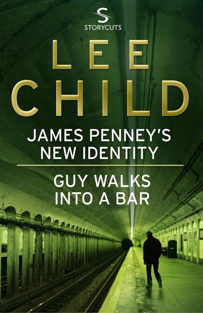 James Penney's New Identity/Guy Walks Into a Bar: Two Jack Reacher short stories