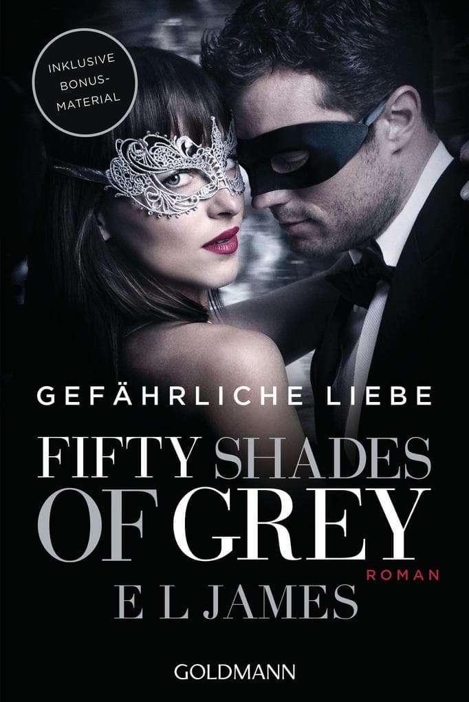 Shades of Grey 02. Gefährliche Liebe: Roman