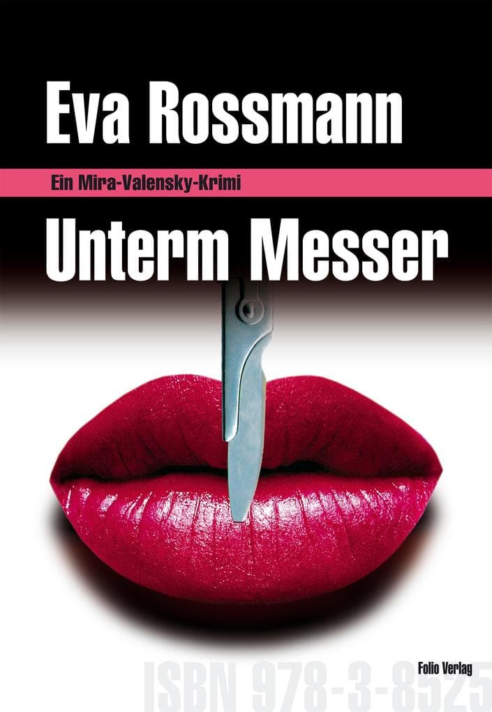 Unterm Messer: Ein Mira-Valensky-Krimi