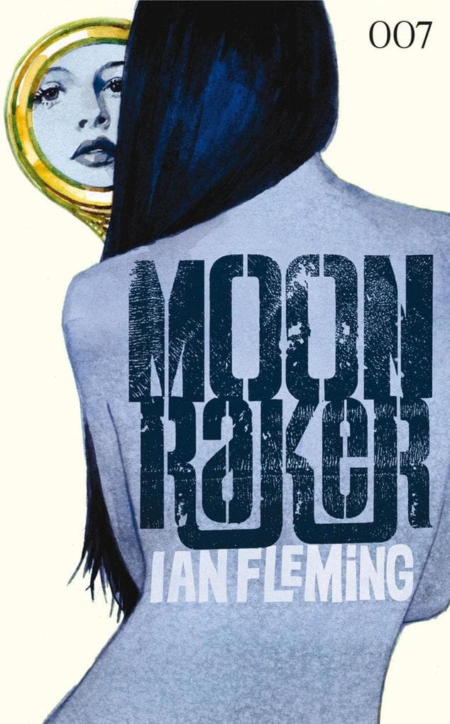 James Bond 03. Moonraker
