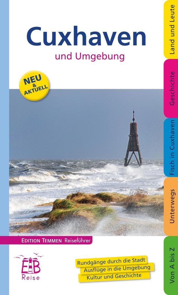 Cuxhaven und Umgebung: Edition Temmen Reiseführer