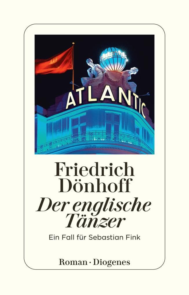 Der englische Tänzer: Ein Fall für Sebastian Fink