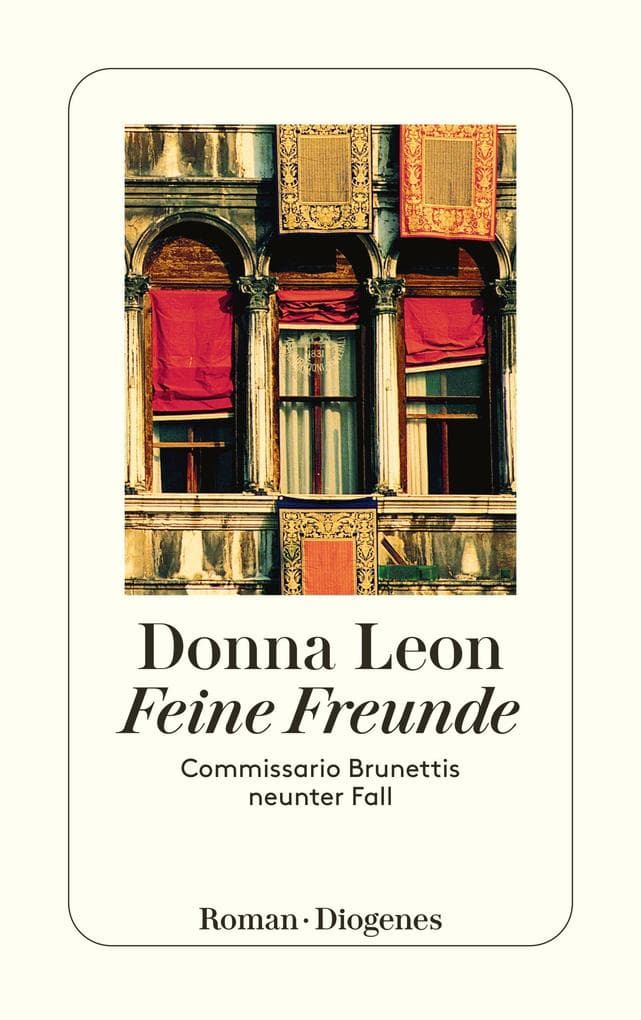 Feine Freunde: Commissario Brunettis neunter Fall