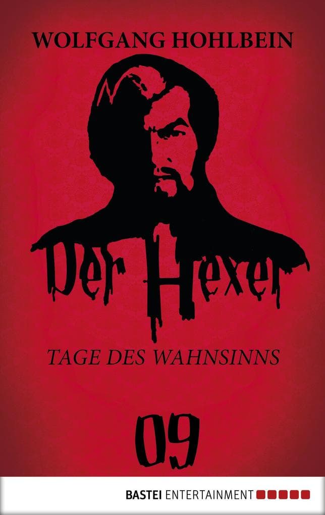 Der Hexer 09: Tage des Wahnsinns. Roman