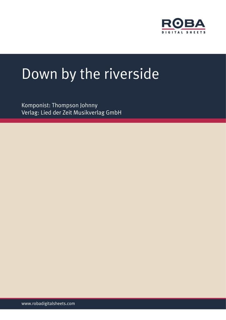 Down by the riverside: Single Songbook