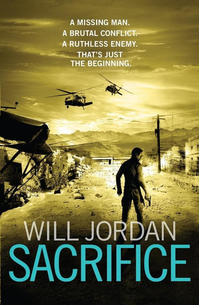 Sacrifice: a gripping, fast-paced, all-action page-turner you won't be able to put down...