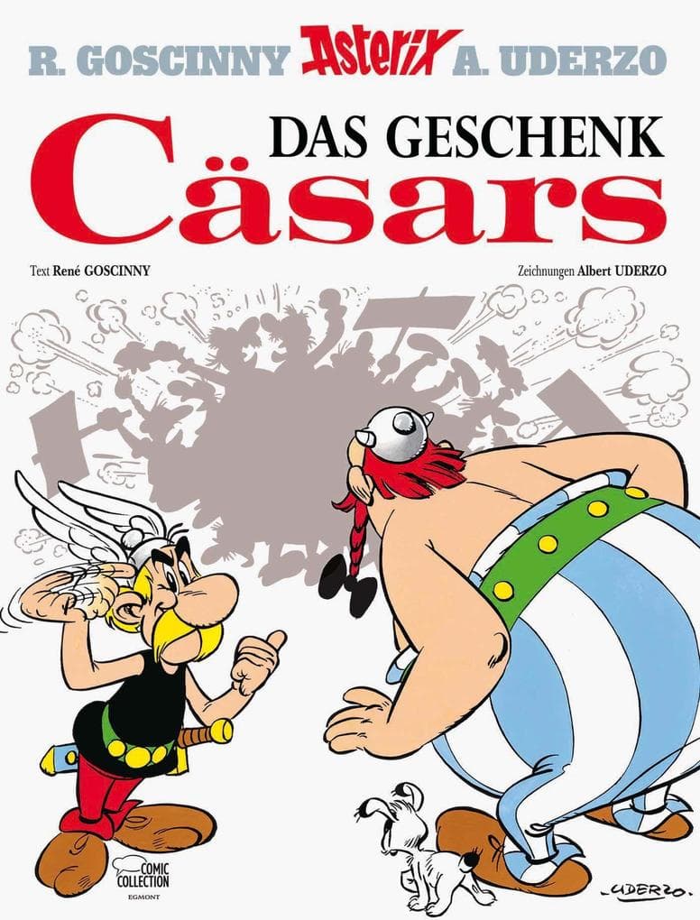 Asterix 21: Das Geschenk Cäsars: Das Geschenk Cäsars