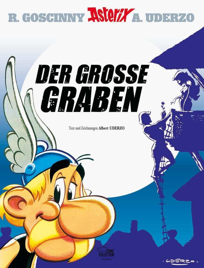 Asterix 25: Der große Graben: Der große Graben