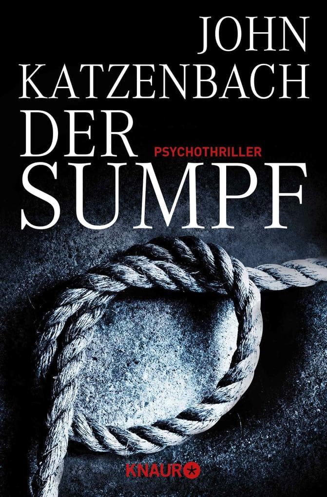 Der Sumpf: Psychothriller
