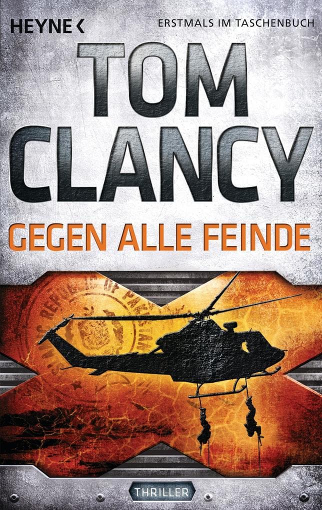 Gegen alle Feinde: Thriller. Erstmals im Taschenbuch