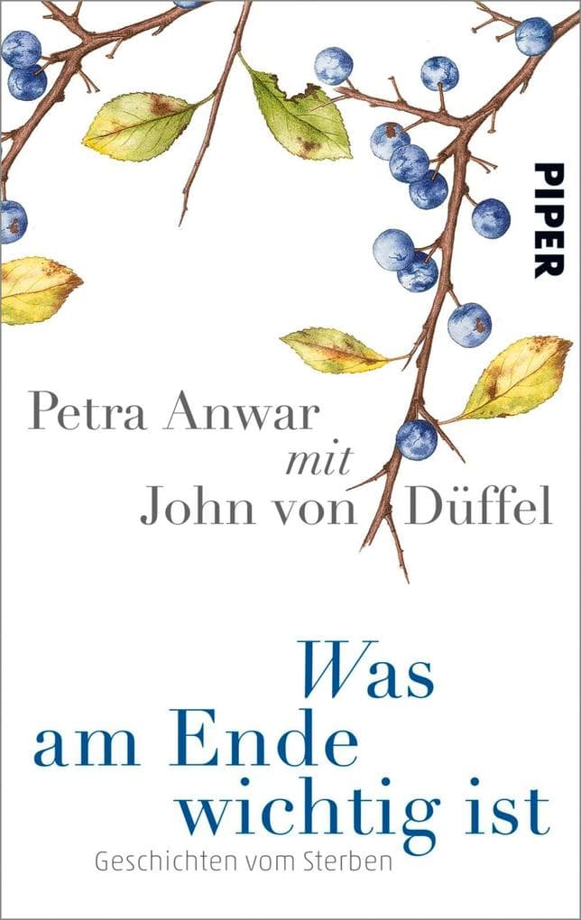 Was am Ende wichtig ist: Geschichten vom Sterben