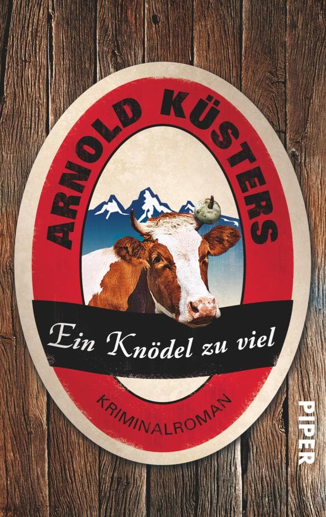 Ein Knödel zu viel: Kriminalroman