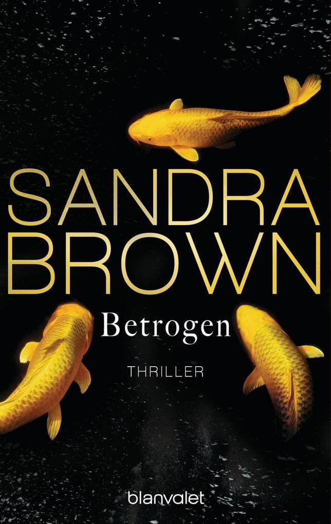 Betrogen: Roman - Atemlose Spannung trifft auf prickelnde Romantik - der Pageturner der SPIEGEL-Bestsellerautorin!