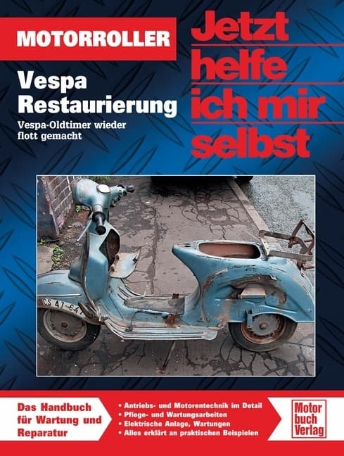 Vespa: Restaurierung / Oldtimer wieder flott gemacht