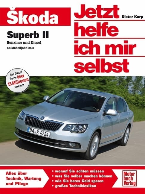 Skoda Superb: Benziner und Diesel ab Modelljahr 2008