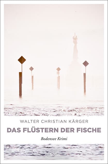 Das Flüstern der Fische: Ein Fall für Kommissar Max Madlener