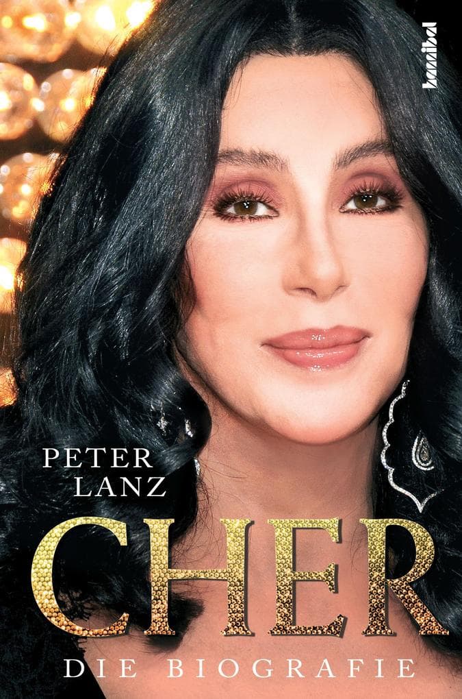 Cher - Die Biografie: Die Biografie
