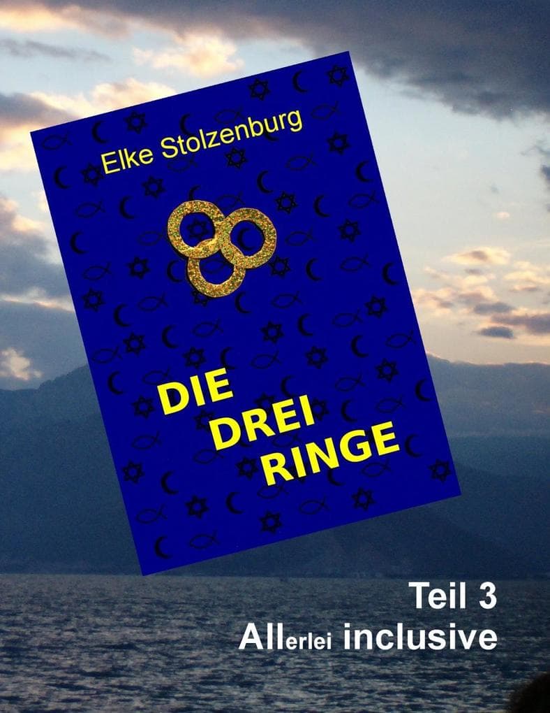 Die drei Ringe - Teil 3: Allerlei inclusive
