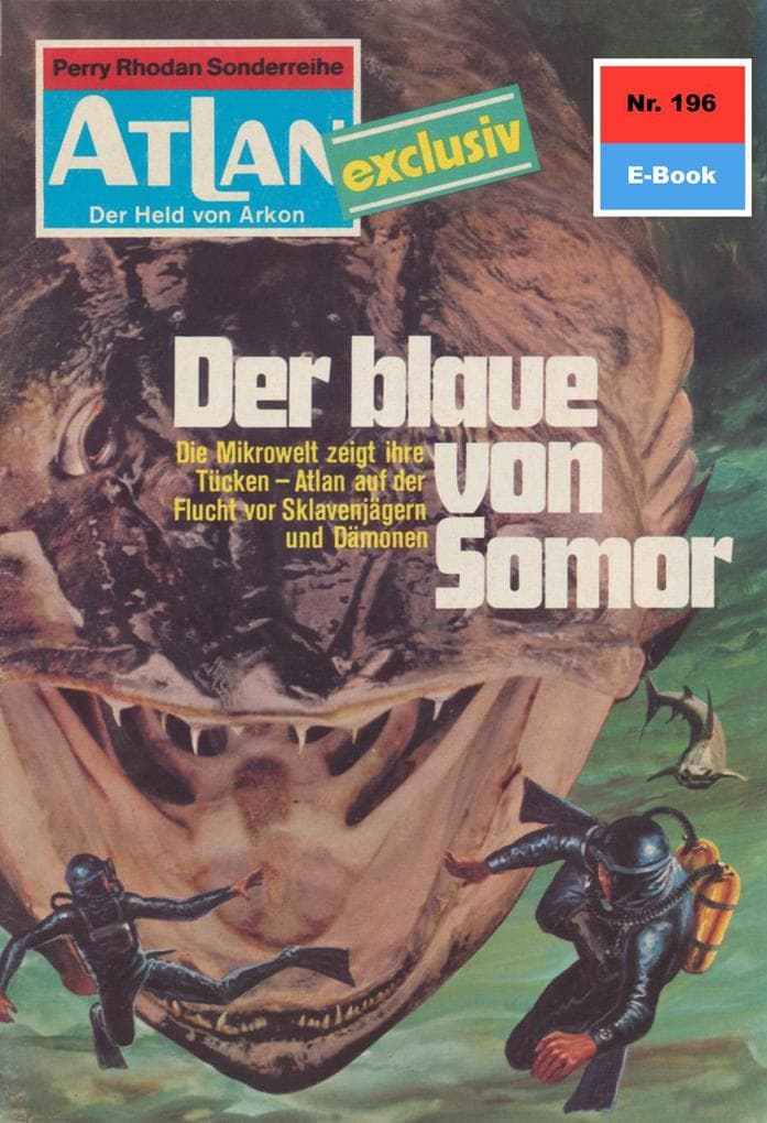 Atlan 196: Der Blaue von Somor: Atlan-Zyklus "Der Held von Arkon"