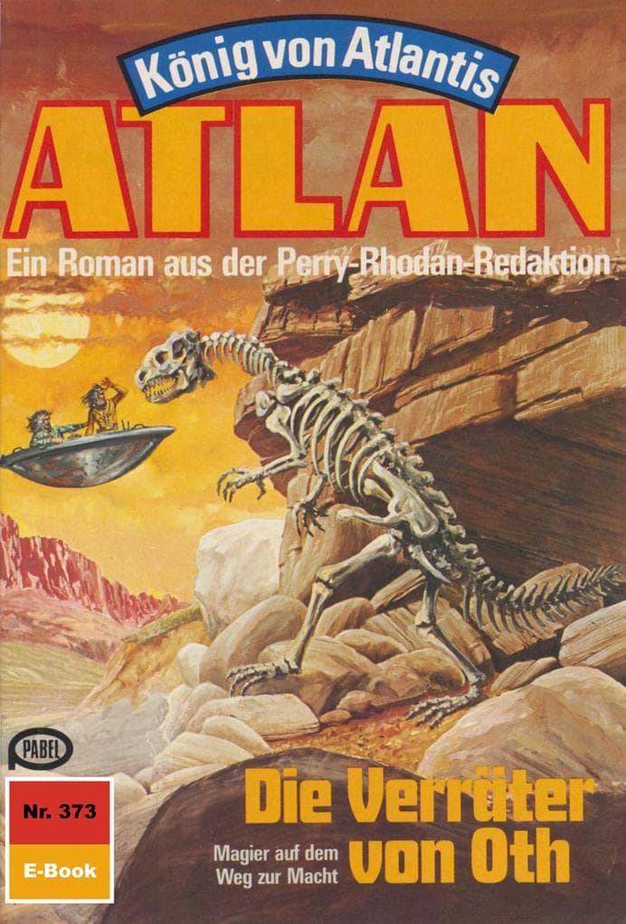 Atlan 373: Die Verräter von Oth: Atlan-Zyklus "König von Atlantis"