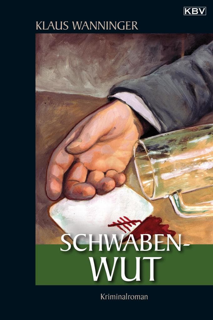 Schwaben-Wut: Kommissar Braigs dritter Fall